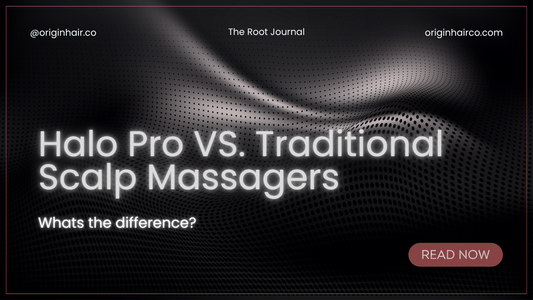 Halo Pro vs. Traditional Scalp Massagers — What’s the Difference?